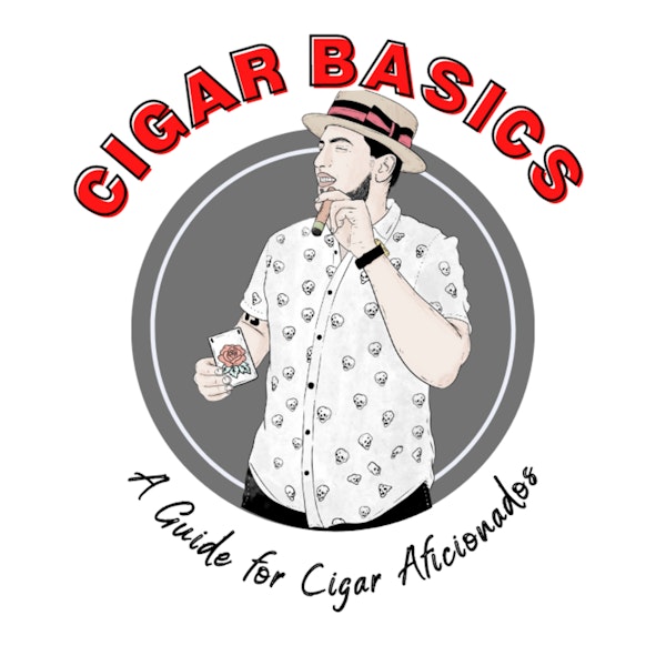 Cigar Basics: Anatomy of a Cigar Episode 1 Image