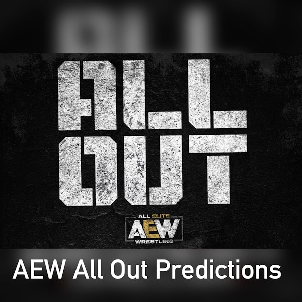 AEW ALL OUT (Predictions) Image