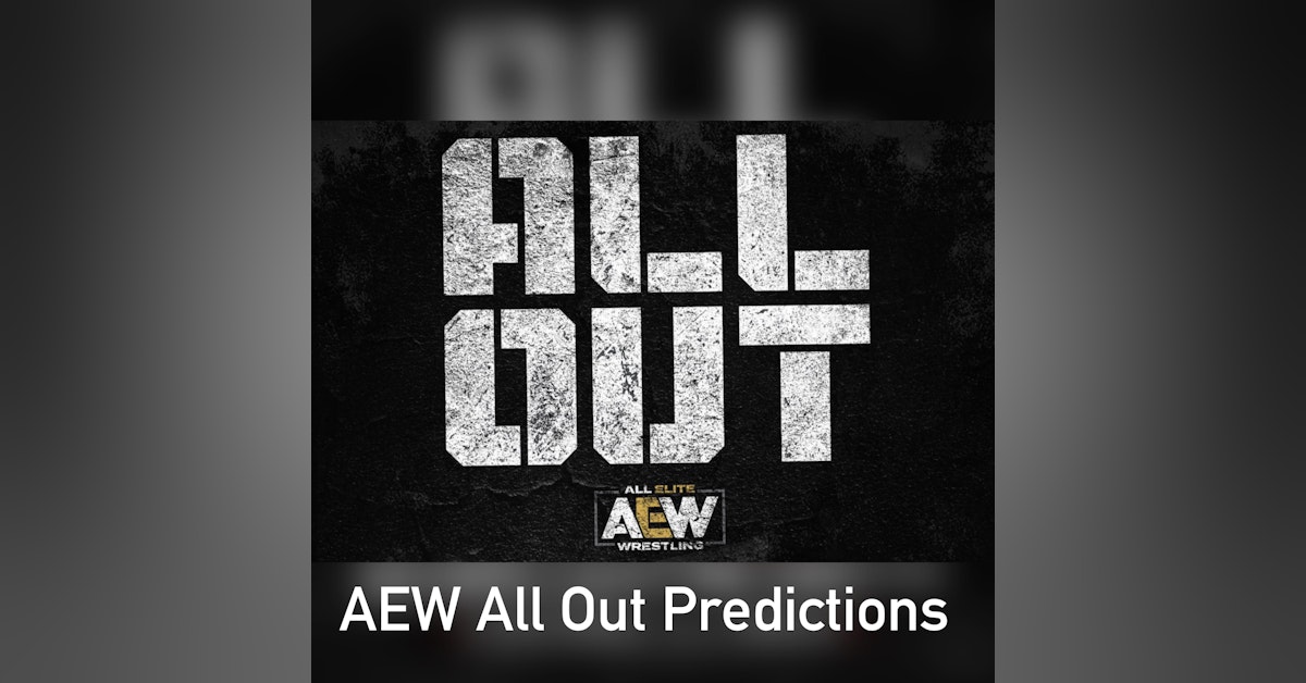 AEW ALL OUT (Predictions)