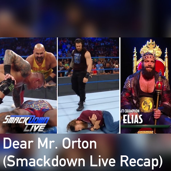 Dear Mr. Orton (Smackdown Live Recap) Image
