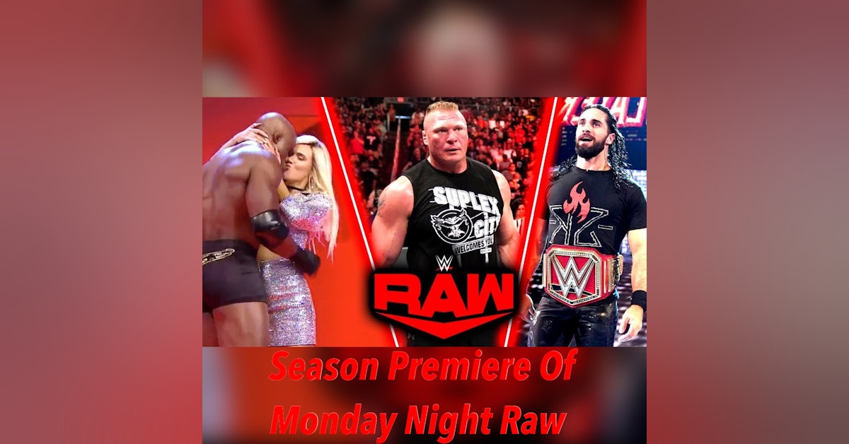 Season Premiere Of Monday Night Raw