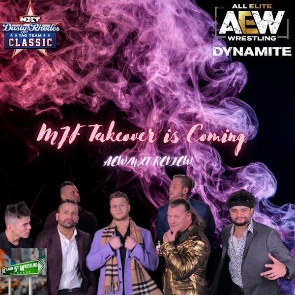 The MJF Takeover Is Coming (AEW/NXT Review 01.20) Image