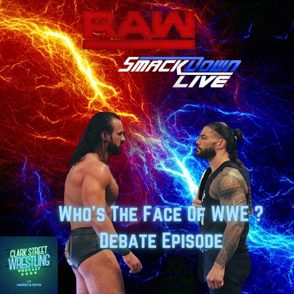 2 AM Debate Seriously!!?? Who's The Face Of WWE? ( Debate Episode) Image