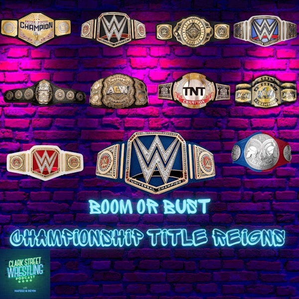 Boom Or Bust: WWE/AEW Current State Of Champions Image