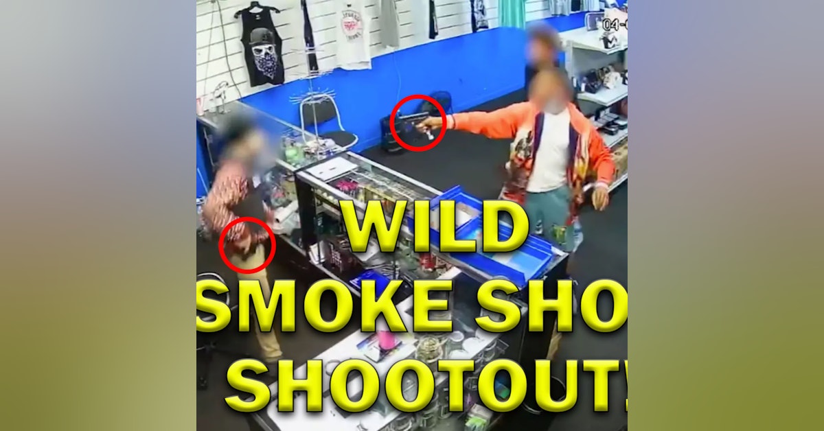 Smoke Shop Gun Battle On Video - LEO Round Table S07E19b