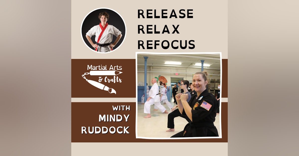 Release, Relax, Refocus with Mindy Ruddock