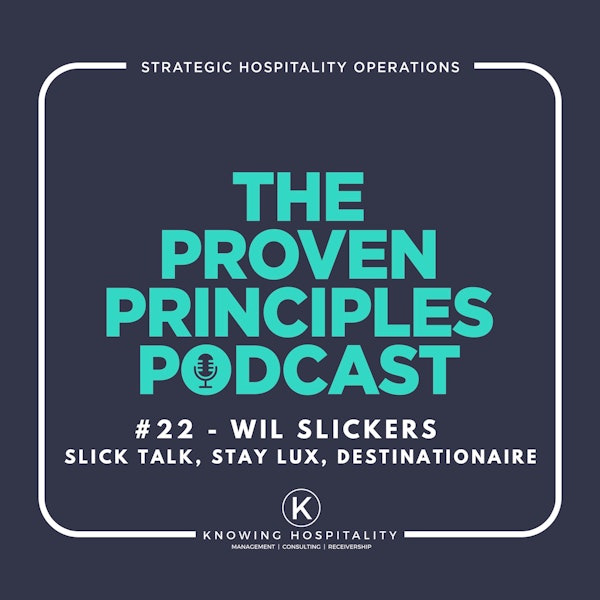 The Destinationaire Award and What Hotels Can Learn From Vacation Rentals: Wil Slickers, Slick Talk the Hospitality Podcast Image