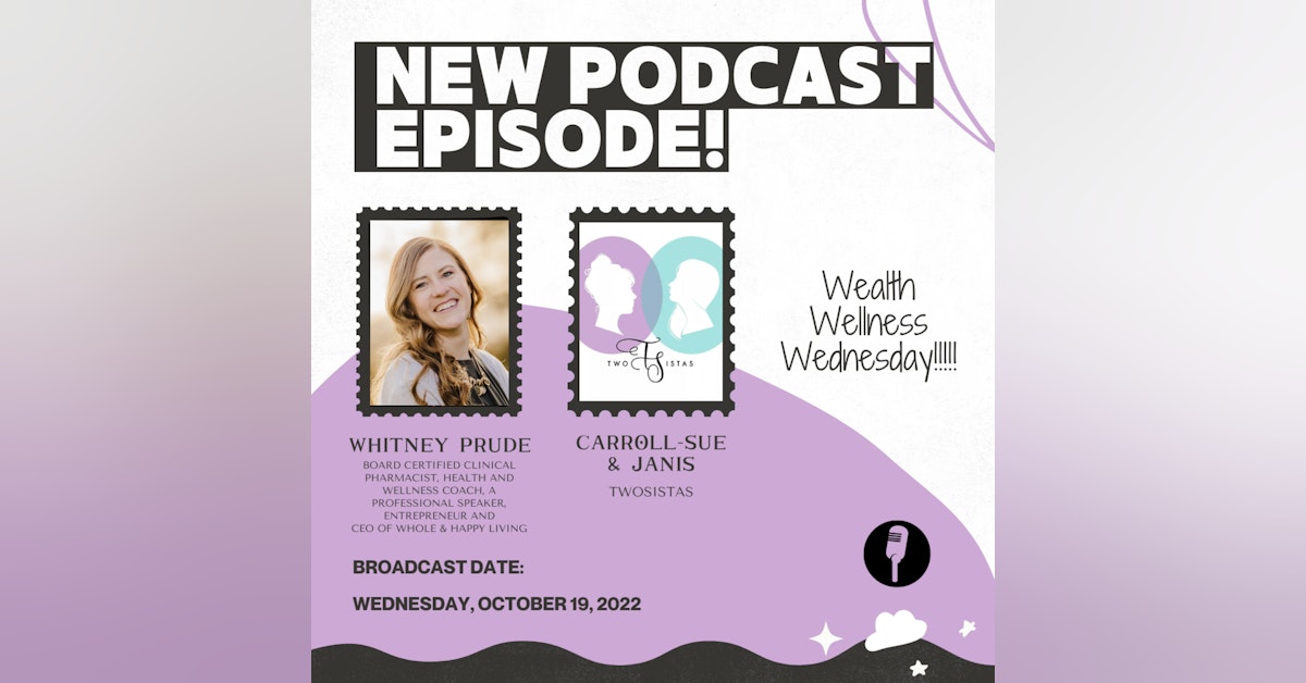 WealthWellnessWednesday with Whitney Prude - 10.19.22