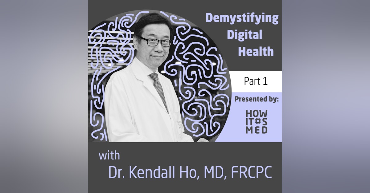 Demystifying Digital Health - Pt. 1 of 2