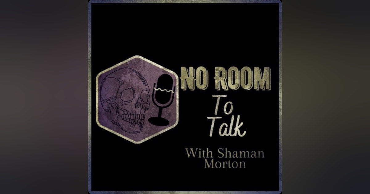 No Room to Talk Podcast Episode #3