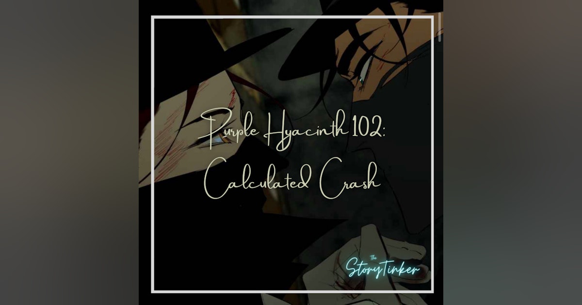 Purple Hyacinth 102: Calculated Crash (with Fwoot and Somni)