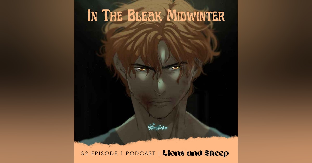 In The Bleak Midwinter S2 1 Live Reading And Analysis: Lions and Sheep (with Bundin)