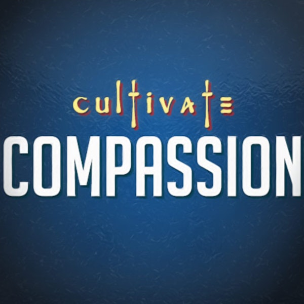 44-Cultivate more compassion Image