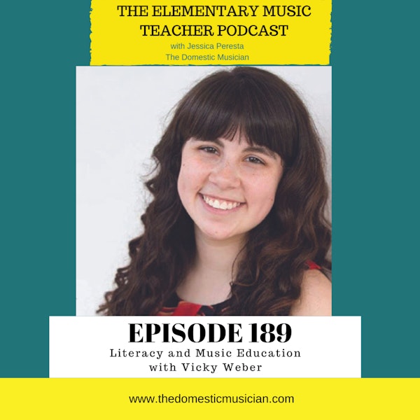 189- Literacy and Music Education with Vicky Weber Image