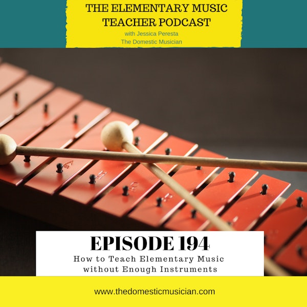194- How to Teach Elementary Music without Enough Instruments Image