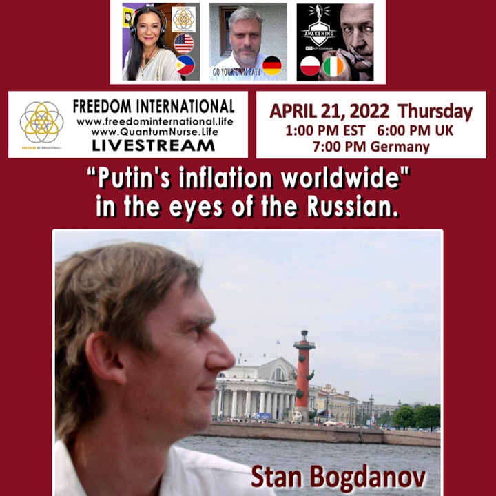 #154 STAN BOGDANOV - "PUTIN'S INFLATION WORLDWIDE" In the Eyes Of a Russian