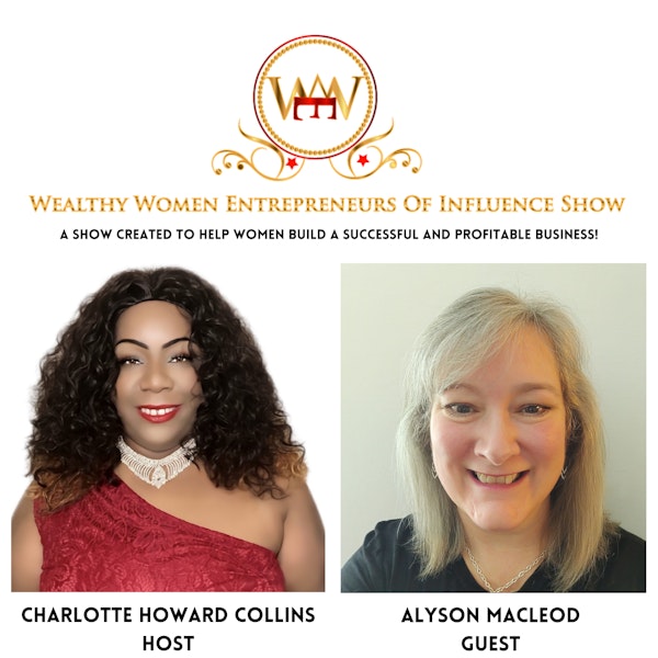 Women, Work, Wealth - How You Can Have It All with Alyson MacLeod Image