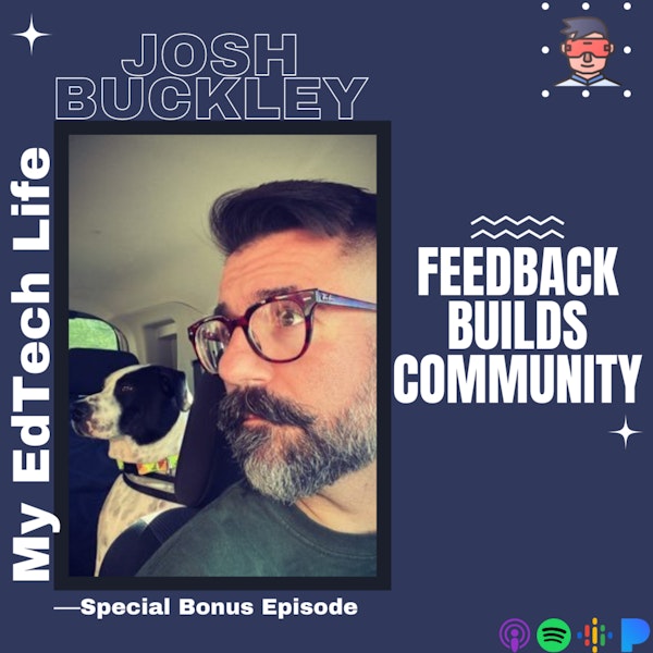 Bonus Episode: Feedback Builds Community