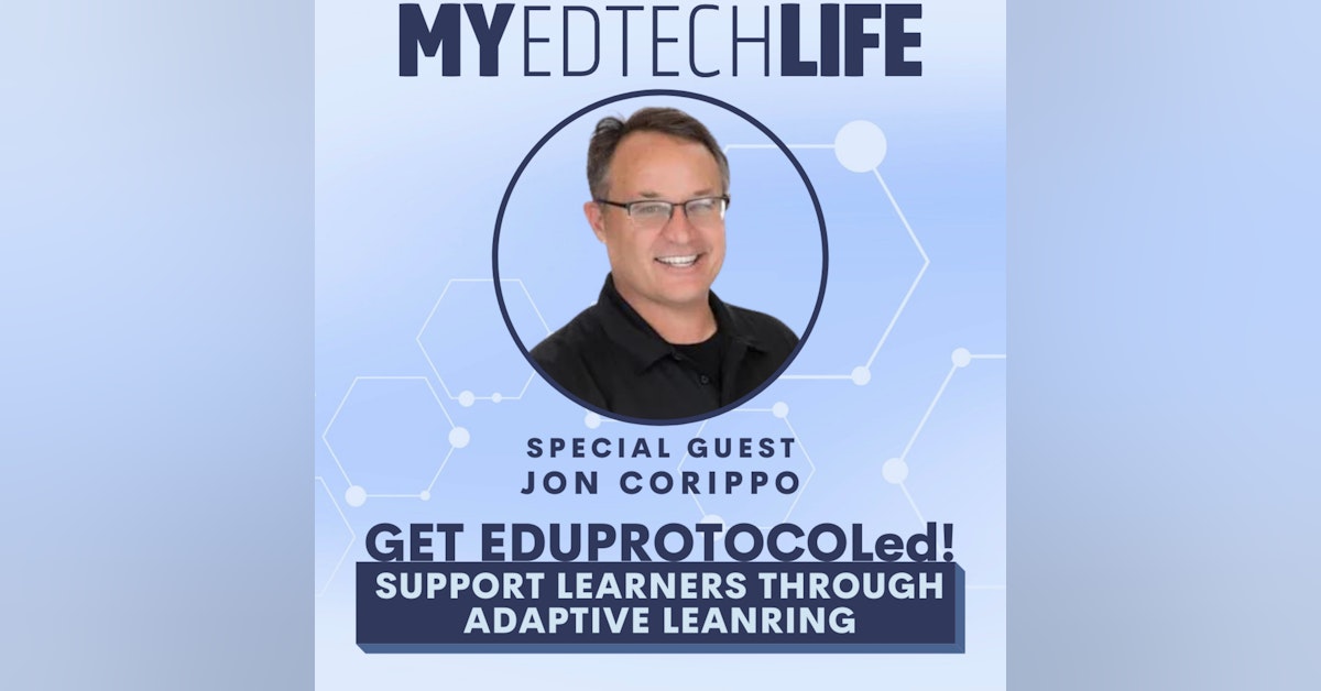 Episode 115: Get Eduprotocoled! Support Learners Through Adaptive Learning