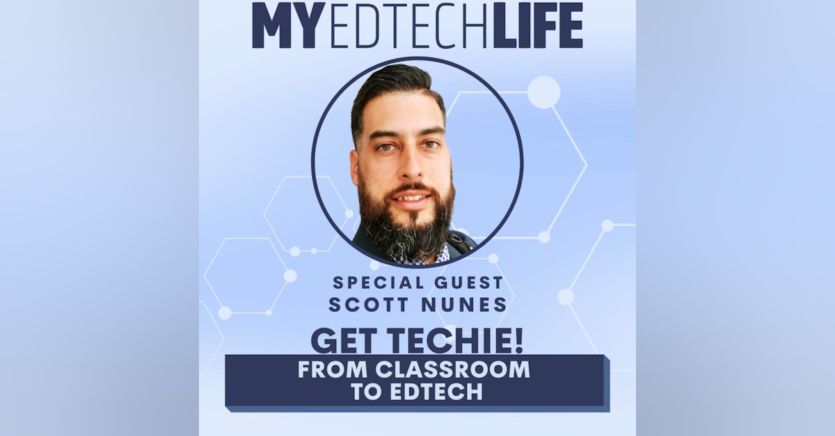 Episode 124: Get Techie! From Classroom to EdTech