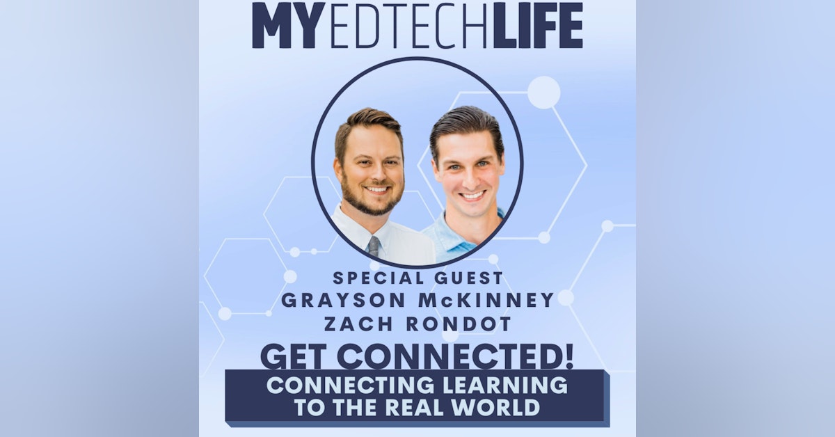 Episode 126: Get Connected! Connecting Learning To The Real World