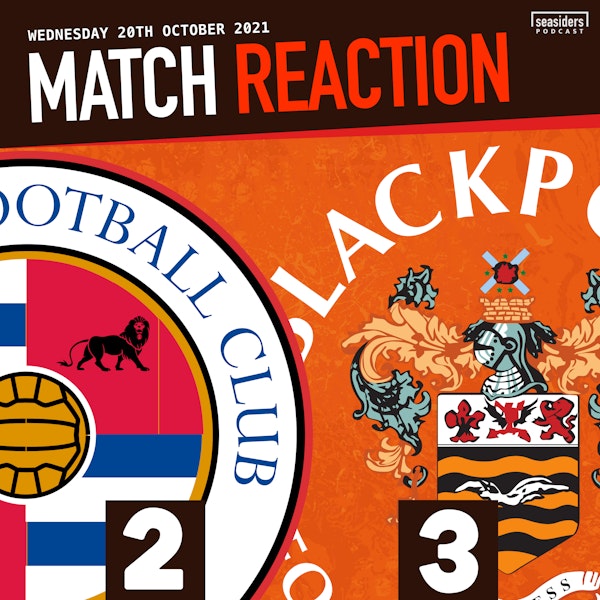 Reading 2 - Blackpool 3 : REACTION Image