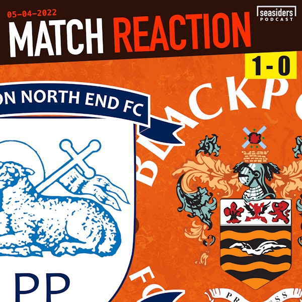 Preston 1 - Blackpool 0 : REACTION Image