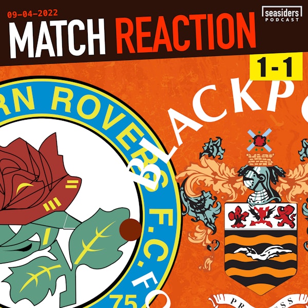 Blackburn Rovers 1 - Blackpool 1 : REACTION