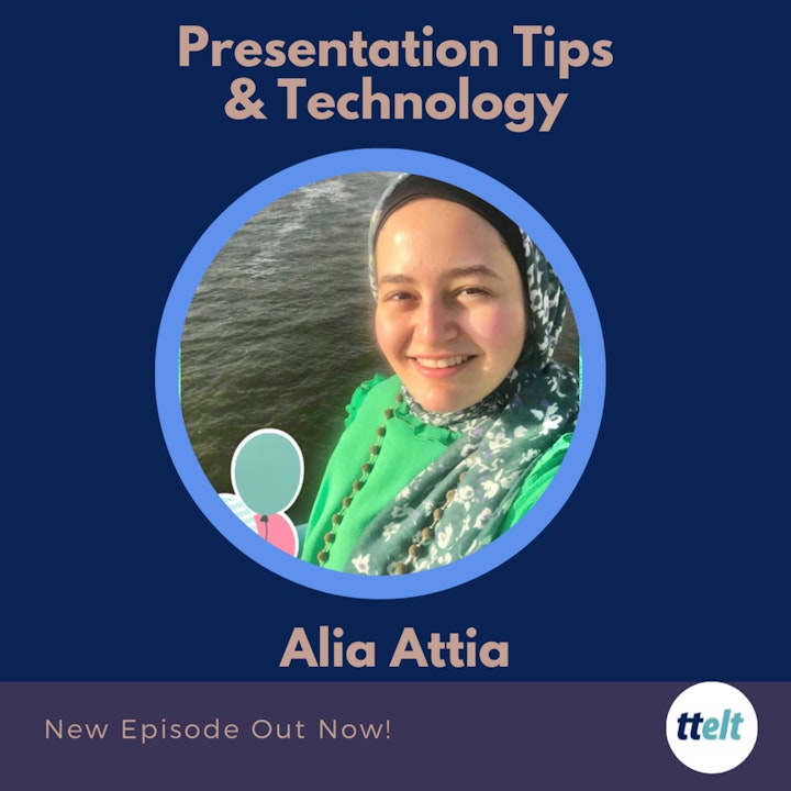 Episode image for S2 14.0 Presentation Tips and Technology with Alia Attia