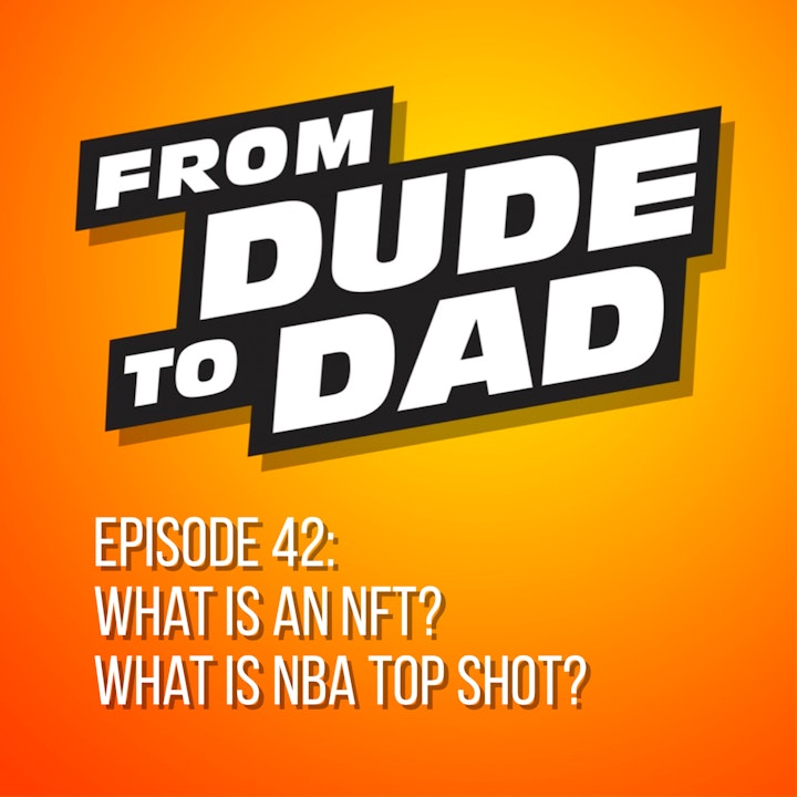 What Is An NFT? What Is NBA Top Shot?