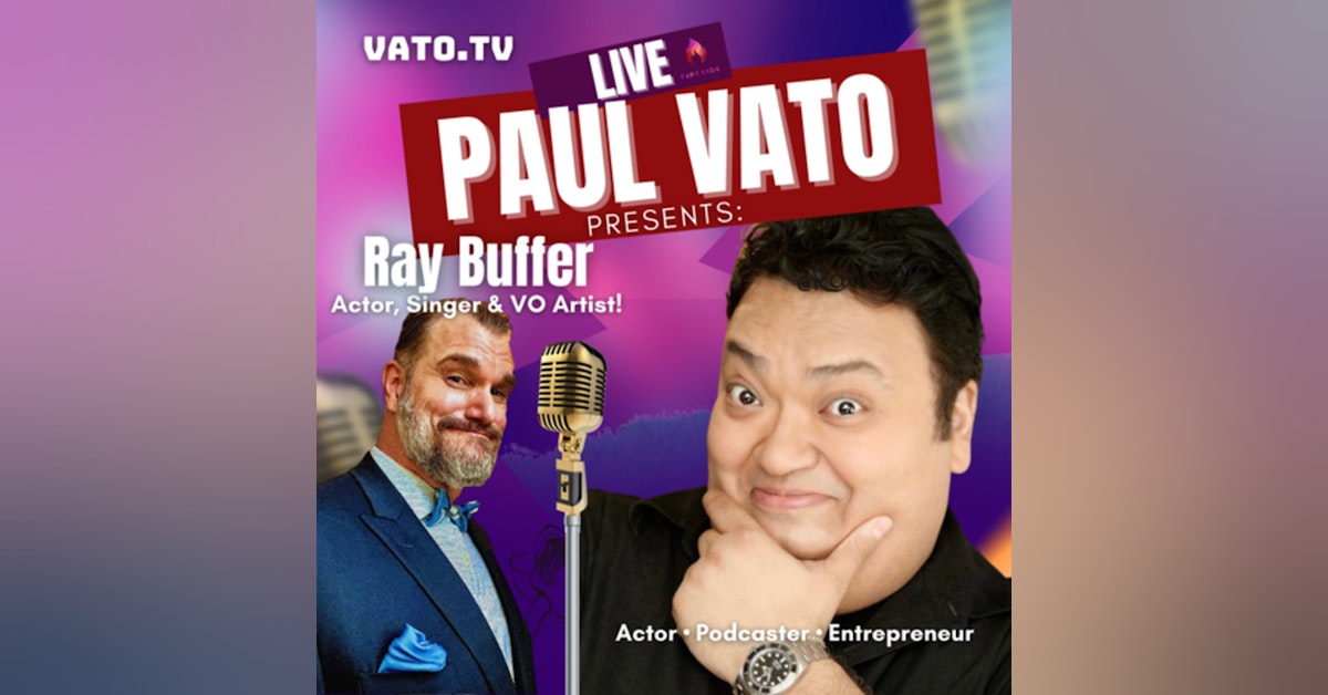 Ray Buffer. Actor, Singer and Voice Artist Talks About Being Adopted, Finding His Birth Mother, As Well As His Work On Curb Your Enthusiasm!