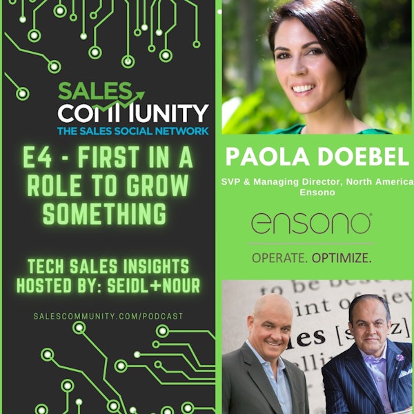 E4 - First in a Role to Grow Something with Paola Doebel, Ensono Image