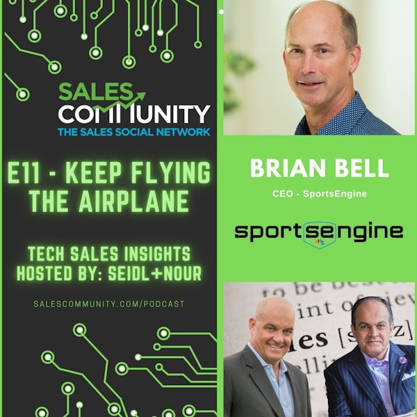 E11 - Keep Flying the Airplane with Brian Bell, CEO - SportsEngine Image