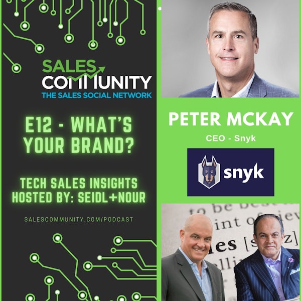 E12 - What's Your Brand with Peter McKay, CEO - Snyk Image