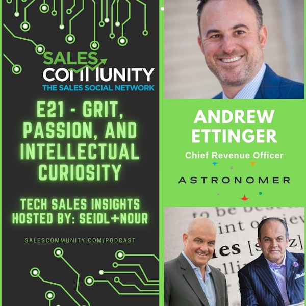 E21 - Grit, Passion, and Intellectual Curiosity with Andrew Ettinger, Astronomer Image