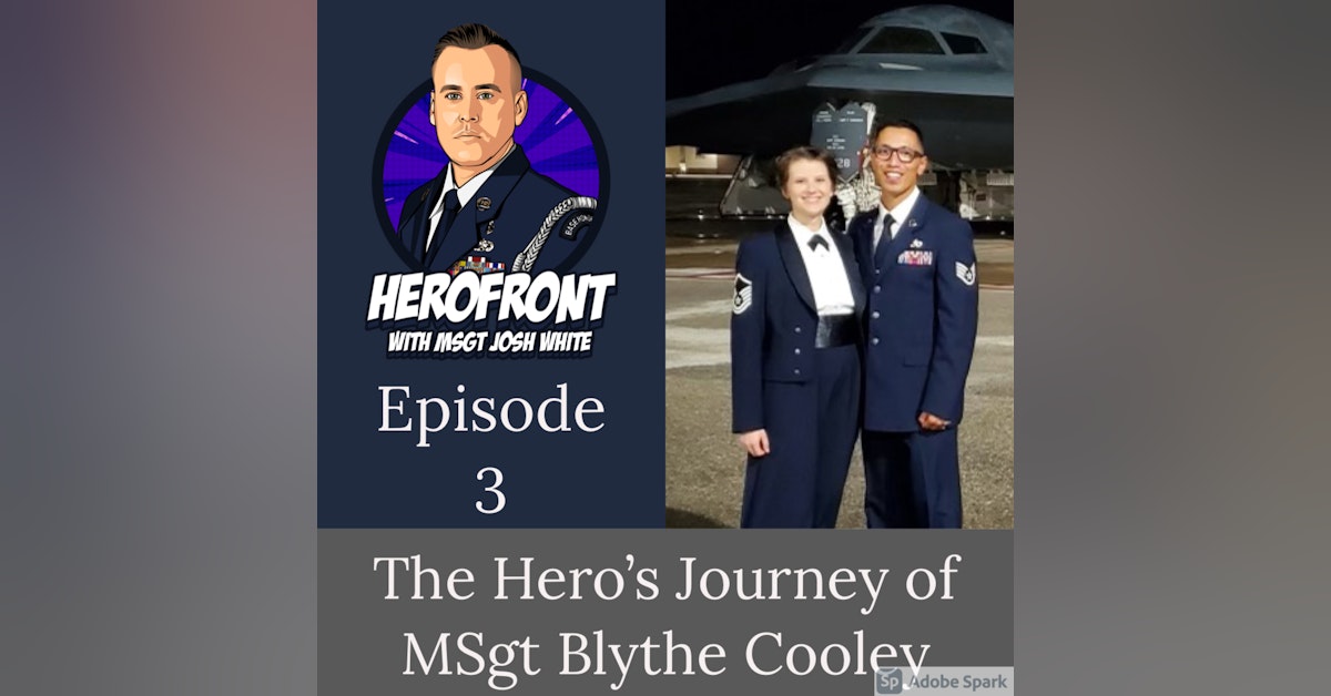MSgt Blythe Cooley: From Surviving to Thriving EP 3