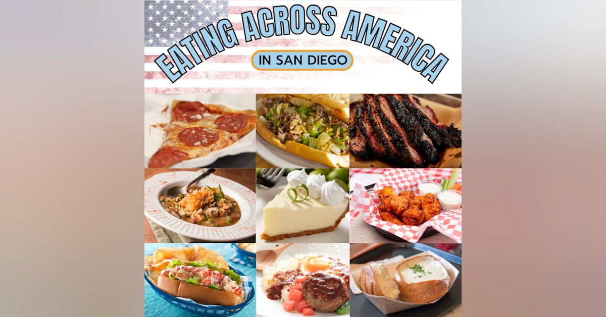 Eating Across America...In San Diego!