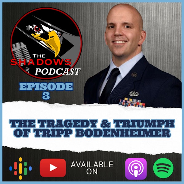 Episode 3: The Tragedy and Triumph of Tripp Bodenheimer Image