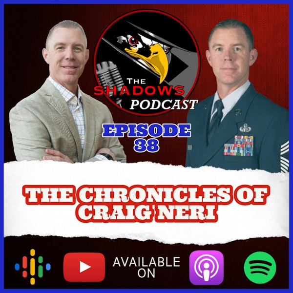 Episode 38: The Chronicles of Craig Neri Image