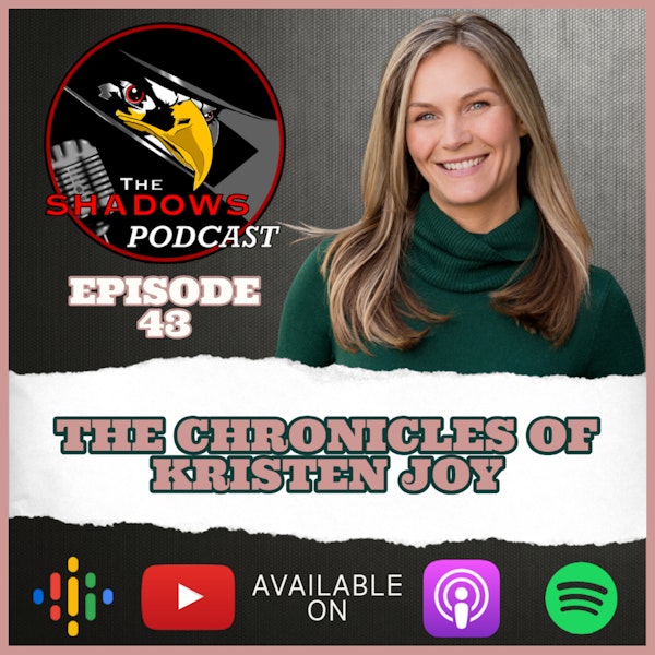 Episode 43: The Chronicles of Kristen Joy Image