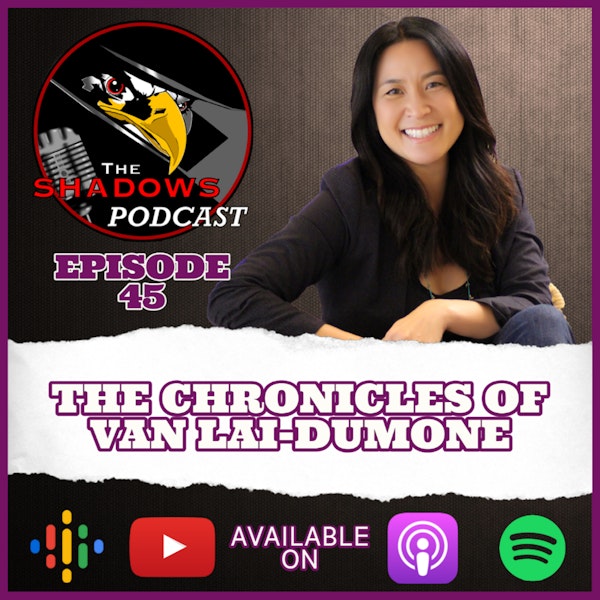 Episode 44: The Chronicles of Van Lai-DuMone Image