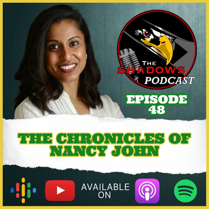 Episode 48: The Chronicles of Nancy John