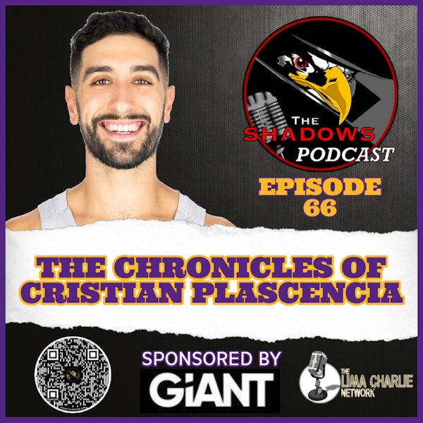 Episode 66: The Chronicles of Cristian Plascencia Image
