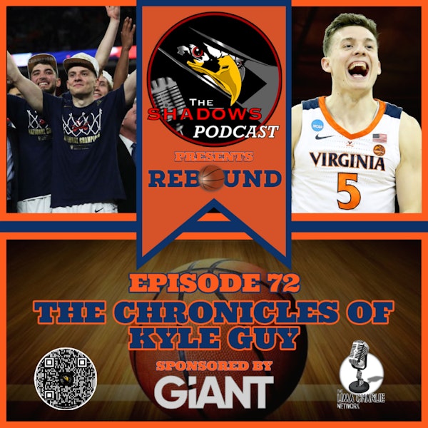 Episode 72: The Chronicles of Kyle Guy Image