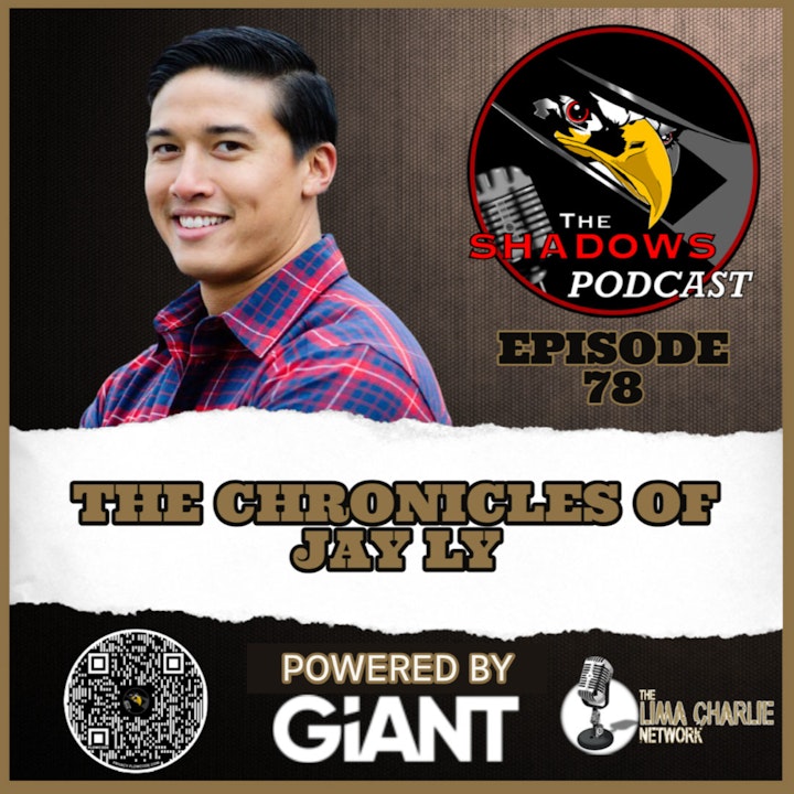 Episode 78: The Chronicles of Jay Ly