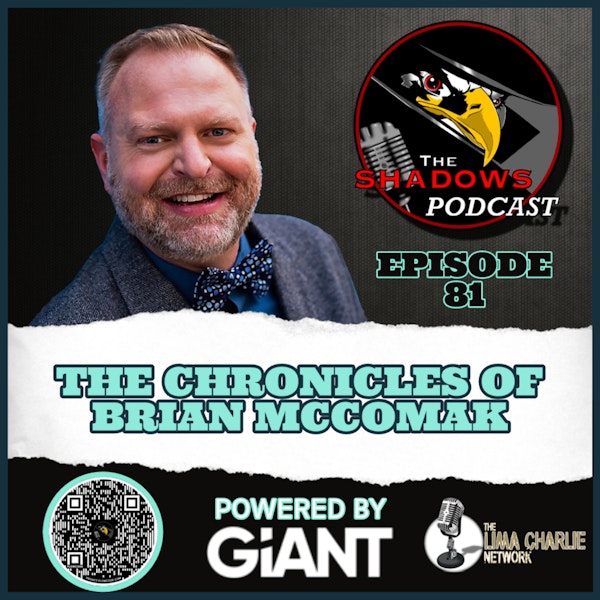 Episode 81: The Chronicles of Brian McComak Image