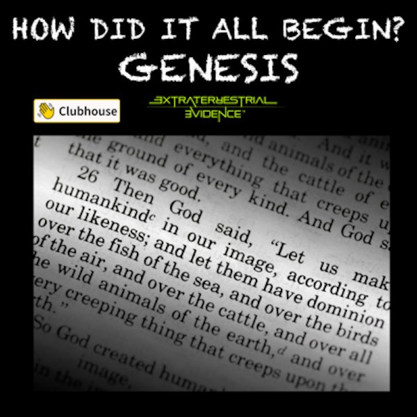 How Did It All Begin? Let's start in the book of Genesis