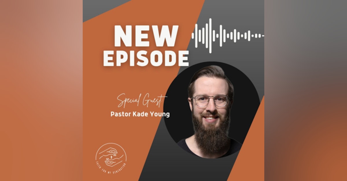 Interview with Pastor Kade Young