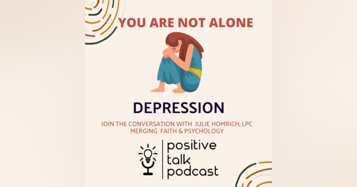 DEPRESSION & A POSITIVE WAY FORWARD