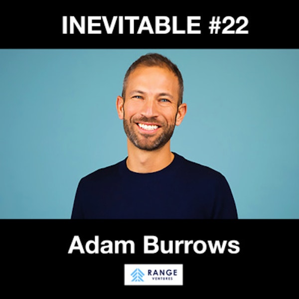 22 - Adam Burrows (Range Ventures) Image